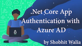 Authenticate MVC Net Core Application with Azure AD  Live Demo [upl. by Atirahs119]