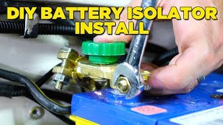 How To Install a Battery Isolator EASY amp CHEAP [upl. by Yraccaz]