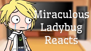 Miraculous ladybug reacts to ‘basically marinette’s life’  gacha  Read desc [upl. by Heiney]