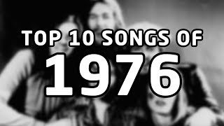 Top 10 songs of 1976 [upl. by Amikehs]