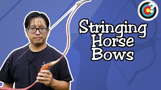 How to String a Horse Bow [upl. by Doreg310]