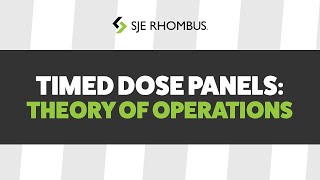 Timed Dose Control Panel Training  SJE Rhombus [upl. by Mw733]