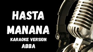 Hasta Manana Karaoke By Abba [upl. by Ejrog]