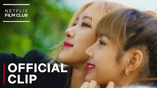 BLACKPINK Light Up The Sky  How Lisa amp Rosé Became Friends Clips  Netflix [upl. by Byrdie]