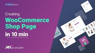 Creating WooCommerce Shop Page in 10 min  JetWooBuilder Plugin [upl. by Notnil365]