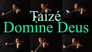 Domine Deus  Taizé Instrumental Violin [upl. by Aietal]