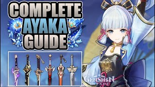 AYAKA  COMPLETE GUIDE  3★4★5★ Weapons Builds Artifacts Mechanics amp Showcase  Genshin Impact [upl. by Harlen505]