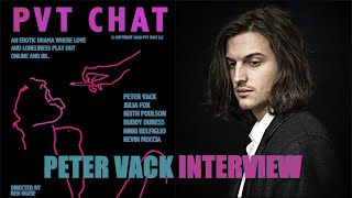 Peter Vack Interview  PVT Chat 2021 [upl. by Cal]