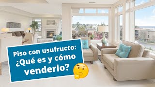 ¿Qué es y cómo vender un piso con usufructo  HelpMyCash responde [upl. by Sand342]