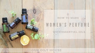 DIY WOMENS PERFUME USING ESSENTIAL OILS [upl. by Drolet]