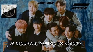 A Helpful Guide to Stanning ATEEZ Updated Version 2022 [upl. by Dnalrag]