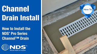 How to Install the Pro Series Channel Drain  NDS Drainage Systems [upl. by Maybelle659]