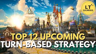 Top 12 Upcoming TurnBased Strategy Games [upl. by Nithsa38]