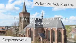 Livestream Oude Kerk Ede [upl. by Chew826]