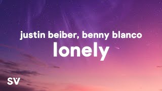 Justin Bieber amp benny blanco  Lonely Lyrics [upl. by Garrott785]