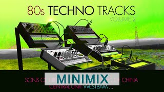 80s Techno Tracks Vol2 Minimix [upl. by Vyky]