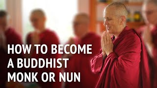 How to Become a Buddhist Monk or Nun  Bhikshuni Thubten Chodron [upl. by Ahsinna443]