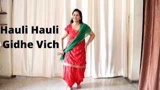 Dance tutorial on Hauli Hauli Gidhe Vich  Garry Sandhu [upl. by Lehcir]