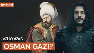 Who was Osman Gazi [upl. by Trembly322]