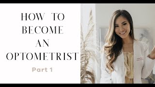 HOW TO BECOME AN OPTOMETRIST GUIDE amp TIPS [upl. by Astto514]