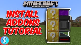 How To UseInstall Addons Minecraft BedrockMCPEXboxWin10 [upl. by Yesor]