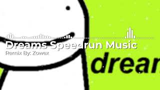 1 HOUR  DREAM SPEEDRUN MUSIC REMIX BY ZOWEX [upl. by Paule402]