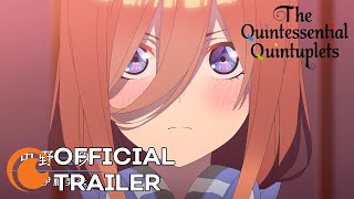 The Quintessential Quintuplets Season 2  OFFICIAL TRAILER [upl. by Nisen]