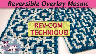 26  Reversible Continuous Overlay Mosaic Crochet REVCOM [upl. by Eerahc]