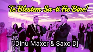 TE BLESTEM SATI FIE BINE  Dinu Maxer amp Saxo DJ party video [upl. by Joellyn]