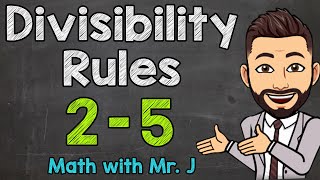 Divisibility Rules 2 3 4 amp 5 [upl. by Olethea]