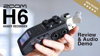 The Zoom H6 Audio Recorder  Complete Review and Sample Audio [upl. by Heath391]