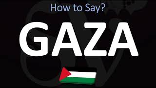 How to Pronounce Gaza CORRECTLY [upl. by Aniral41]