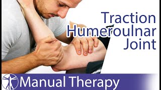 Elbow Traction Humeroulnar Joint [upl. by Jenifer160]