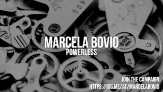 Marcela Bovio  quotPowerlessquot sample [upl. by Mika]