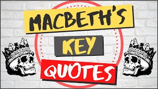 Macbeth Key Quotations [upl. by Mordecai]