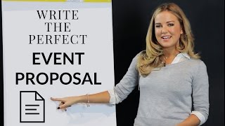 Write the Perfect Event Proposal [upl. by Publias]