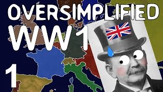 WW1  Oversimplified Part 1 [upl. by Akcimahs]