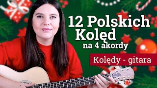 🌟12 KOLĘD NA 4 AKORDY  A D E e  z biciami🎄🎸 [upl. by Chucho]