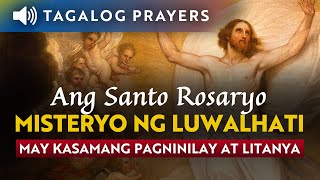 MISTERYO NG LUWALHATI Miyerkules at Linggo • Santo Rosaryo • Tagalog Rosary • Glorious Mysteries [upl. by Danieu]