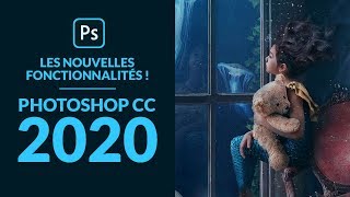 Toutes les Nouveautés de Photoshop CC 2020 [upl. by Iman780]