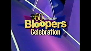 ABC’s 50th Anniversary Bloopers Celebration  Part 1  0312 [upl. by Kila]