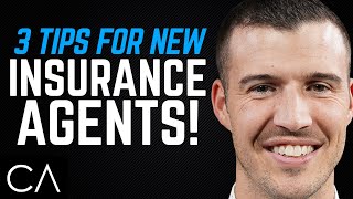 3 Tips for New Insurance Agents [upl. by Illehs81]