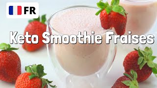 Recette Cétogène Smoothie Fraises En français [upl. by Kessel974]