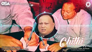 Main Chithi Pawan Sajna Noon  Nusrat Fateh Ali Khan  complete full version  OSA Worldwide [upl. by Eirrab502]