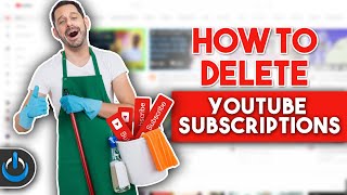 How to DELETE YouTube Subscriptions QUICKLY [upl. by Revorg432]