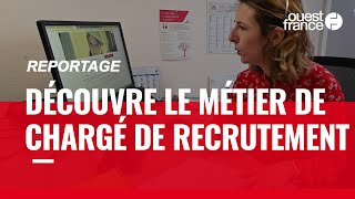 CHARGÉ DE RECRUTEMENT  DÉCOUVRE UN MÉTIER [upl. by Colley]