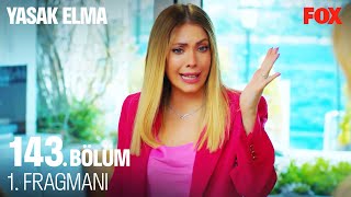 Yasak Elma 143 Bölüm 1 Fragmanı [upl. by Hakeem]