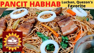 PANCIT HABHAB  Lucban Quezon  Pancit Lucban ala Buddys [upl. by Sapphire281]