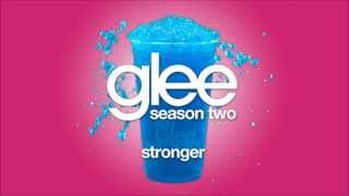 Stronger  Glee HD FULL STUDIO [upl. by Backler]