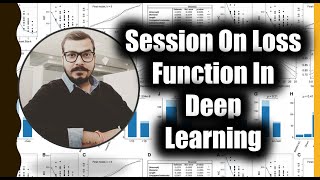 Session On Different Types Of Loss Function In Deep Learning [upl. by Iek]